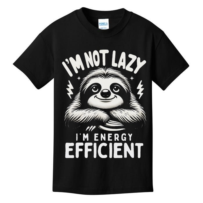 Funny Sloth Stuff IM Not Lazy Energy Efficient Nap Lovers Kids T-Shirt