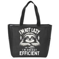 Funny Sloth Stuff IM Not Lazy Energy Efficient Nap Lovers Zip Tote Bag