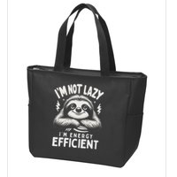 Funny Sloth Stuff IM Not Lazy Energy Efficient Nap Lovers Zip Tote Bag