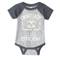 Funny Sloth Stuff IM Not Lazy Energy Efficient Nap Lovers Infant Baby Jersey Bodysuit