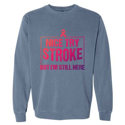 Funny Stroke Survivor Gift Cute Brain Attacks Gift Garment-Dyed Sweatshirt