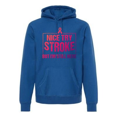 Funny Stroke Survivor Gift Cute Brain Attacks Gift Premium Hoodie