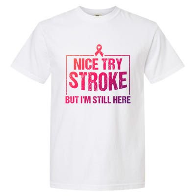 Funny Stroke Survivor Gift Cute Brain Attacks Gift Garment-Dyed Heavyweight T-Shirt