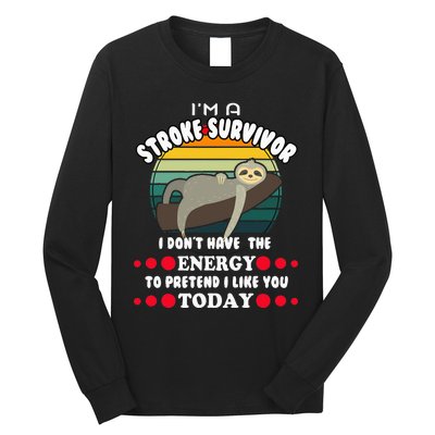 Funny Stroke Survivor Long Sleeve Shirt