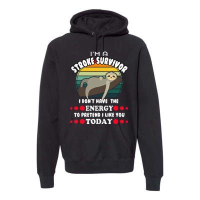 Funny Stroke Survivor Premium Hoodie