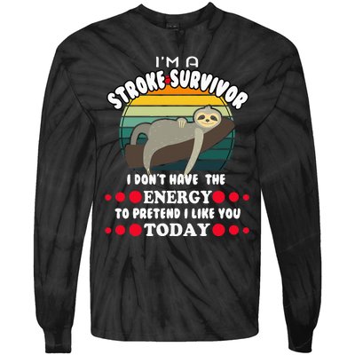 Funny Stroke Survivor Tie-Dye Long Sleeve Shirt