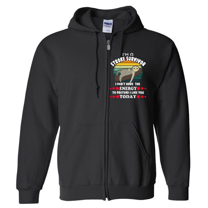 Funny Stroke Survivor Full Zip Hoodie