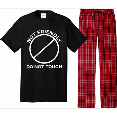 Funny Sarcasm Social Distance Not Friendly Do Not Touch Pajama Set