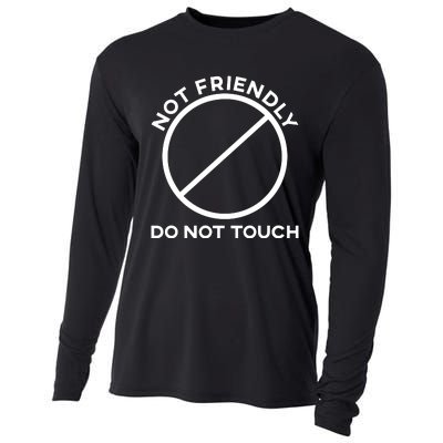 Funny Sarcasm Social Distance Not Friendly Do Not Touch Cooling Performance Long Sleeve Crew