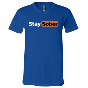 Funny Stay Sober V-Neck T-Shirt