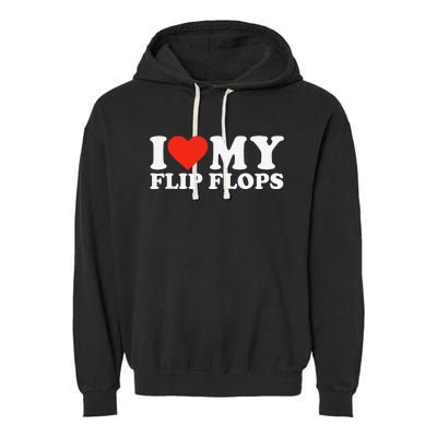 Funny Summer Sunshine I Love My Flip Flops Cute Beach Garment-Dyed Fleece Hoodie