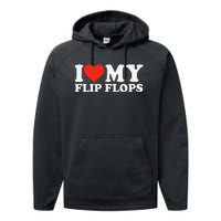 Funny Summer Sunshine I Love My Flip Flops Cute Beach Performance Fleece Hoodie