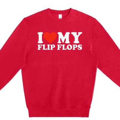 Funny Summer Sunshine I Love My Flip Flops Cute Beach Premium Crewneck Sweatshirt