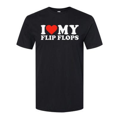 Funny Summer Sunshine I Love My Flip Flops Cute Beach Softstyle CVC T-Shirt