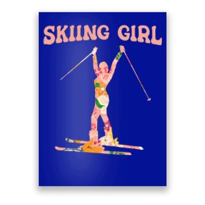 Funny Skiing Ski Mountain Winter Snow Sport Great Gift Skiing Gift Poster