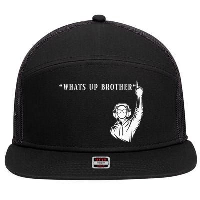 Funny Sketch Streamer Whats Up Brother 7 Panel Mesh Trucker Snapback Hat