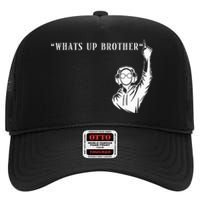 Funny Sketch Streamer Whats Up Brother High Crown Mesh Back Trucker Hat