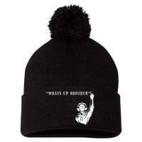 Funny Sketch Streamer Whats Up Brother Pom Pom 12in Knit Beanie