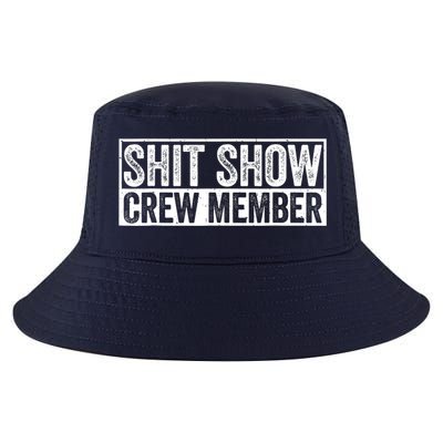 Funny Shit Show Crew Member Funny Quote Gift Cool Comfort Performance Bucket Hat