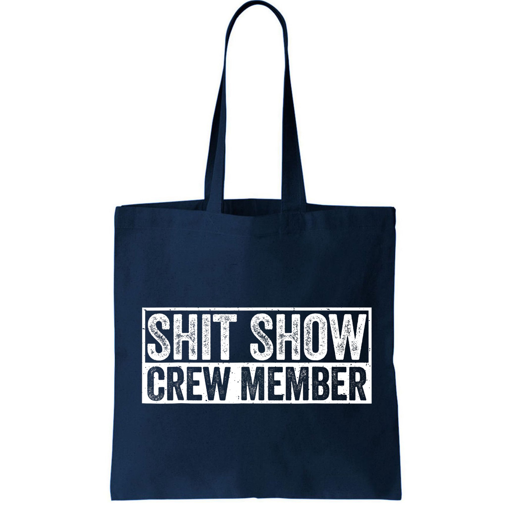 Funny Shit Show Crew Member Funny Quote Gift Bag