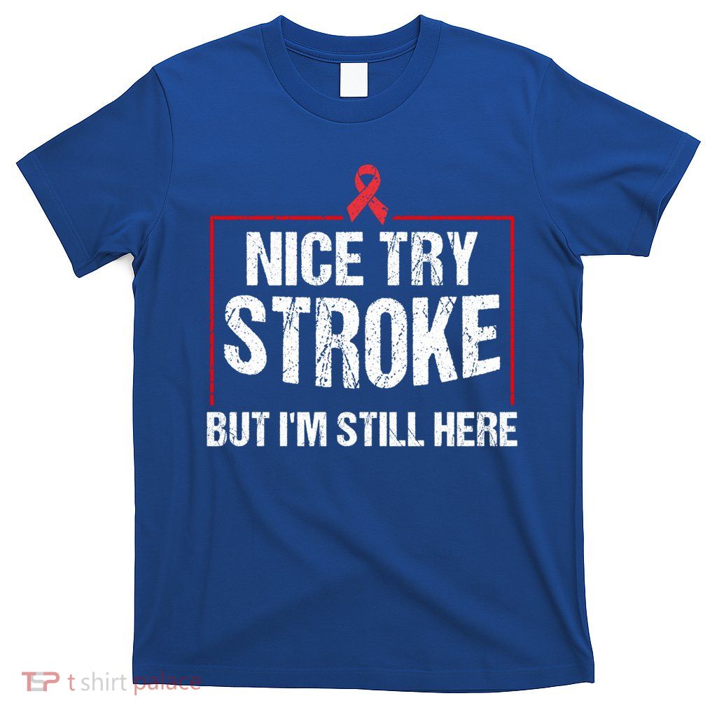 Funny Stroke Survivor Gift Cute Brain Attacks Gift T-Shirt