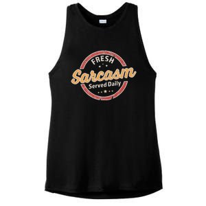 Fresh Sarcasm Served Daily Funny Sarcastic Ladies PosiCharge Tri-Blend Wicking Tank