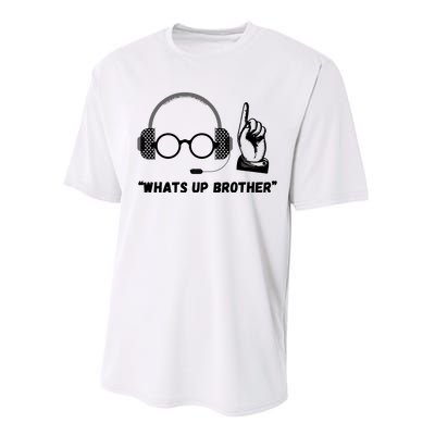 Funny Sketch Streamer Whats Up Brother Performance Sprint T-Shirt