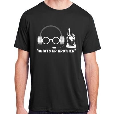 Funny Sketch Streamer Whats Up Brother Adult ChromaSoft Performance T-Shirt