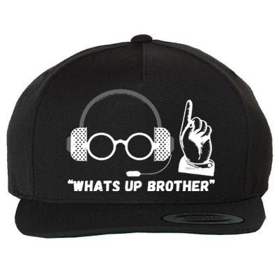 Funny Sketch Streamer Whats Up Brother Wool Snapback Cap