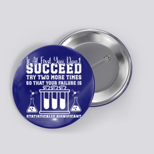 Funny Statistics Science Pun Chemistry Gift Button