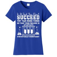 Funny Statistics Science Pun Chemistry Gift Women's T-Shirt