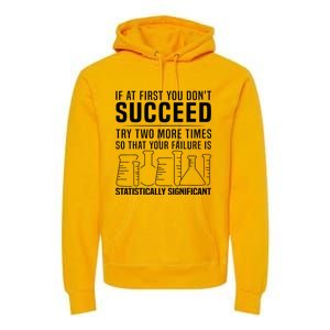 Funny Statistics Science Pun Gift For Men Women Chemistry Premium Hoodie