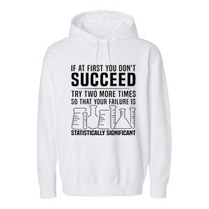 Funny Statistics Science Pun Gift For Men Women Chemistry Garment-Dyed Fleece Hoodie