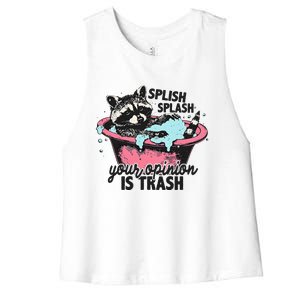 Funny Sarcastic Splish Splash Your Opinion Is Trash Raccoon Women's Racerback Cropped Tank