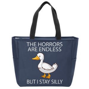 Funny Stay Silly Goose Horrors Are Endless Meme Zip Tote Bag