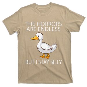 Funny Stay Silly Goose Horrors Are Endless Meme T-Shirt