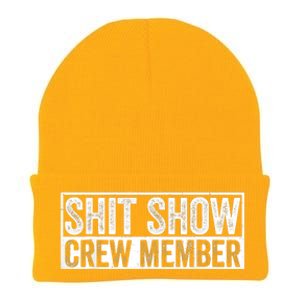 Funny Shit Show Crew Member Funny Quote Gift Knit Cap Winter Beanie