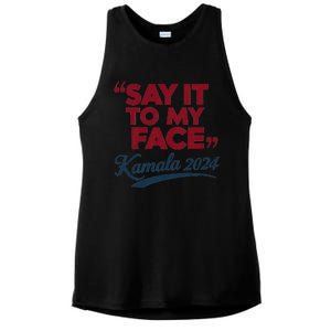 Funny Saying Say It To My Face Harris Presidential 2024 Ladies PosiCharge Tri-Blend Wicking Tank