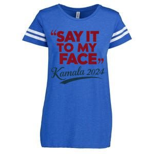 Funny Saying Say It To My Face Harris Presidential 2024 Enza Ladies Jersey Football T-Shirt