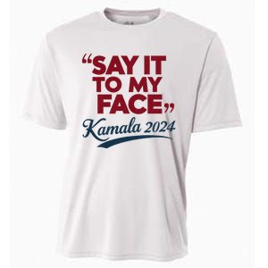 Funny Saying Say It To My Face Harris Presidential 2024 Cooling Performance Crew T-Shirt