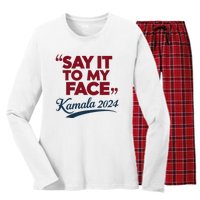 Funny Saying Say It To My Face Harris Presidential 2024 Women's Long Sleeve Flannel Pajama Set 