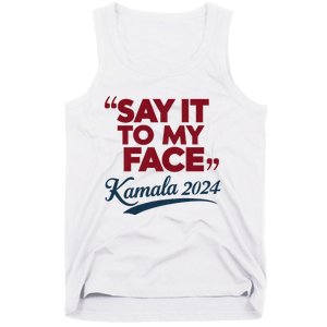 Funny Saying Say It To My Face Harris Presidential 2024 Tank Top