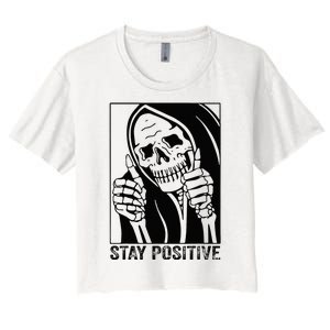 Funny Skull Stay Positive Skeleton Halloween Motivational Women's Crop Top Tee