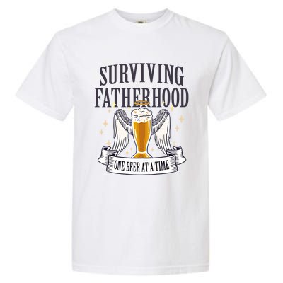 Fathers Sarcastic Surviving Fatherhood One Beer At A Time Funny Gift Garment-Dyed Heavyweight T-Shirt