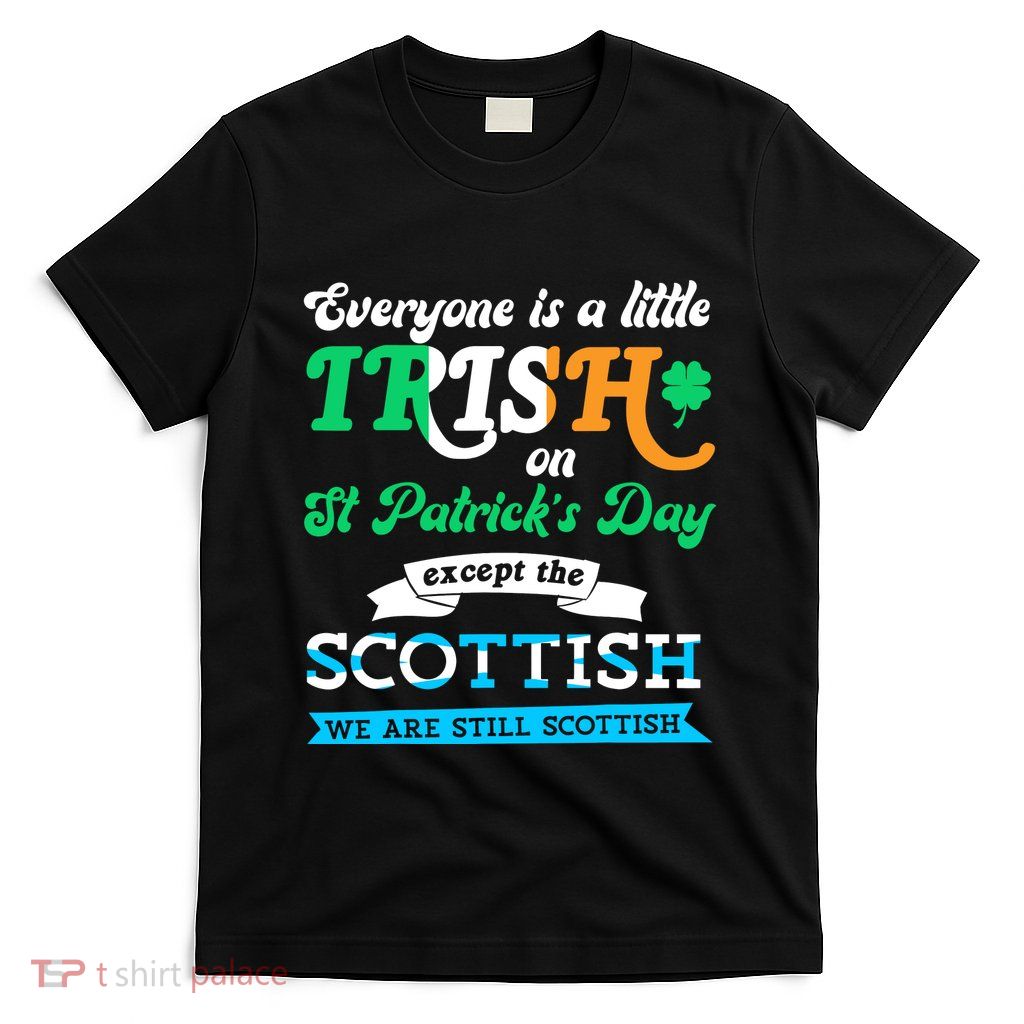 Funny Scottish St Patricks Day Scotland St Pattys Day T-Shirt