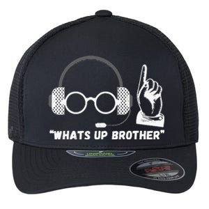 Funny Sketch Streamer Whats Up Brother Flexfit Unipanel Trucker Cap