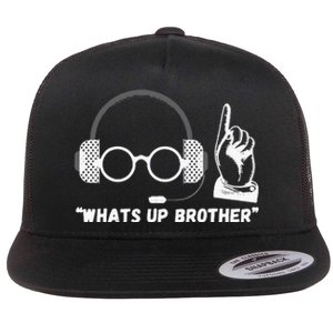 Funny Sketch Streamer Whats Up Brother Flat Bill Trucker Hat