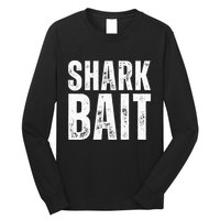 Funny Shark Shark Bait Long Sleeve Shirt