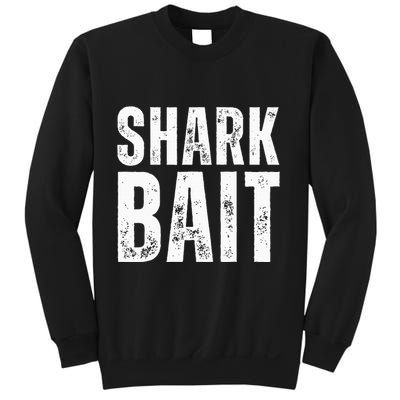 Funny Shark Shark Bait Sweatshirt