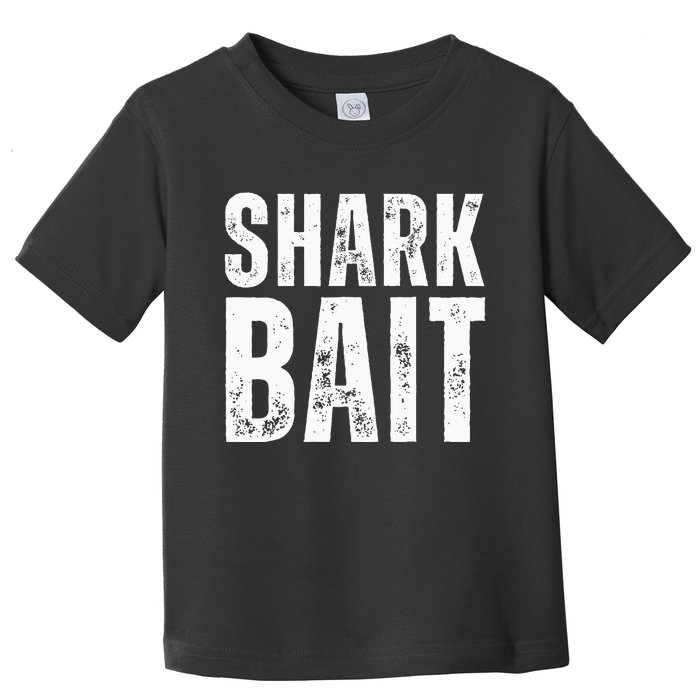 Funny Shark Shark Bait Toddler T-Shirt